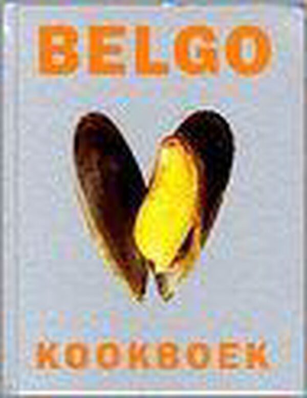 Belgo kookboek - D. Blais; P. Andre