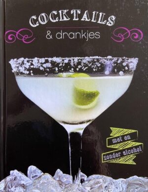 Cocktails & drankjes - Klasieke American Bar - 125 verschillende drankjes - Cocktail boek - Populair - Maak je eigen cocktail