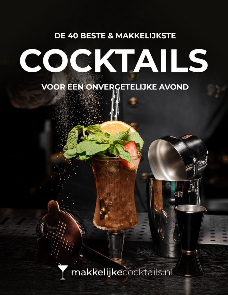 De 40 Beste cocktails wereldwijd - Voor een perfecte avond - Makkelijke recepten - Cocktailset - Mixdrank - Cocktail accessoires - Recepten - Makkelijkecocktails.nl